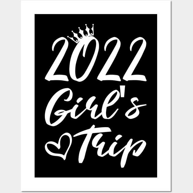 2022 Girls Trip design with crown and heart illustration, Matching Girls Shirt, Besties Trip Tee, Travel T-shirts, Matching Vacation Wall Art by Djalal